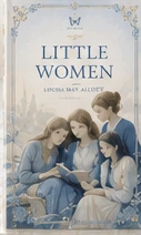 Little Women by Louisa May Alcott