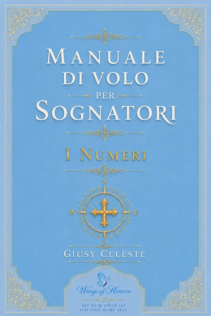 Manuale di Volo per Sognatori — I Numeri